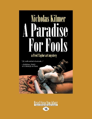 A Paradise for Fools by Nicholas Kilmer