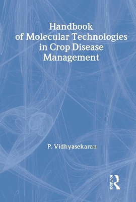 Handbook of Molecular Technologies in Crop Disease Management book