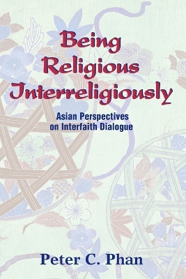 Being Religious Interreligiously book