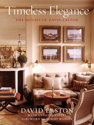 Timeless Elegance: The Houses of David Easton book