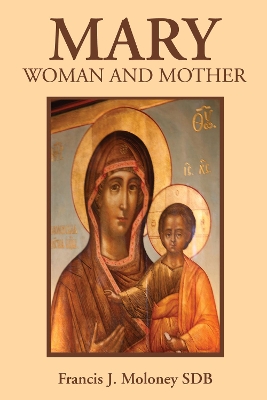 Mary: Woman and Mother book