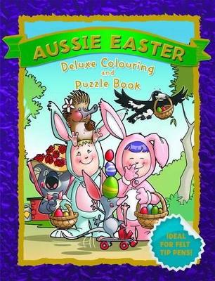 Aussie Easter Deluxe Colouring Book Vol 2 book