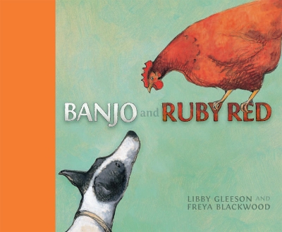 Banjo and Ruby Red by Libby Gleeson