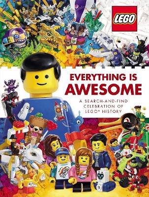 LEGO Everything is Awesome: A Search-and-Find Celebration of LEGO History book