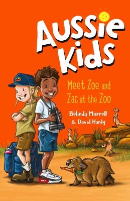 Aussie Kids: Meet Zoe and Zac at the Zoo book