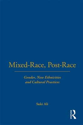 Mixed-Race, Post-Race by Suki Ali
