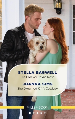 His Forever Texas Rose/She Dreamed Of A Cowboy book
