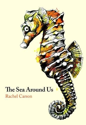 Sea Around Us by Rachel Carson