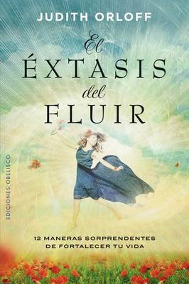 El Extasis del Fluir book