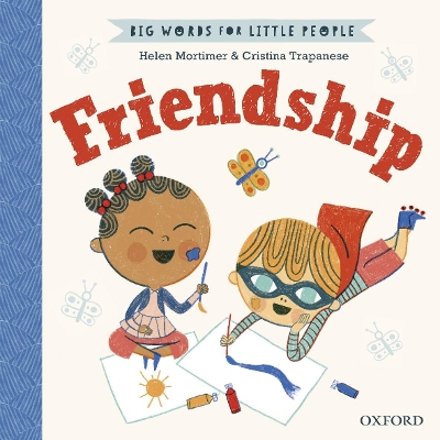 Big Words for Little People Friendship by Helen Mortimer