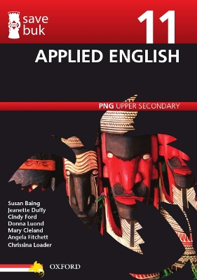 Save Buk: PNG Upper Secondary - Applied English, Grade 11 book