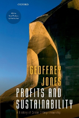 Profits and Sustainability: A History of Green Entrepreneurship book