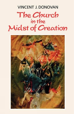 The Church in the Midst of Creation book