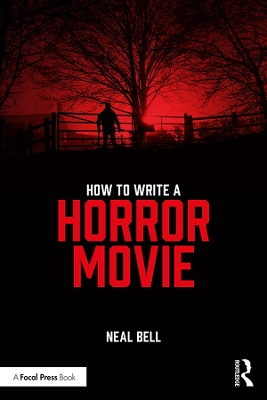 How To Write A Horror Movie book