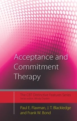 Acceptance and Commitment Therapy by J.T. Blackledge