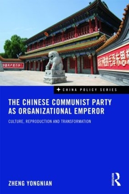 Chinese Communist Party as Organizational Emperor book