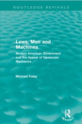 Laws, Men and Machines by Michael Foley