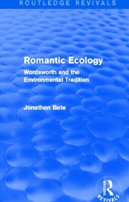 Romantic Ecology by Jonathan Bate