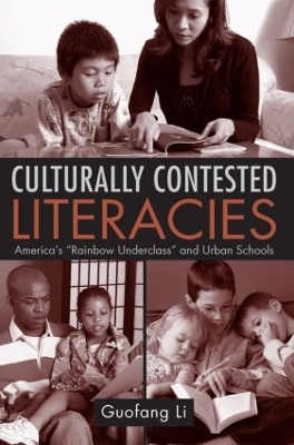 Culturally Contested Literacies by Guofang Li