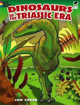 Dinosaurs of the Triassic Era book