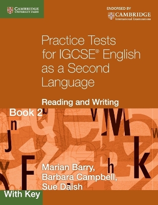 Practice Tests for IGCSE English as a Second Language: Reading and Writing Book 2, with Key book