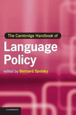 Cambridge Handbook of Language Policy by Bernard Spolsky