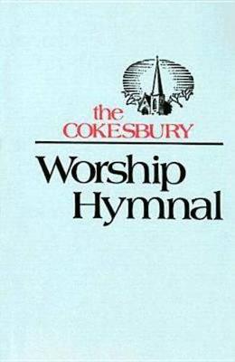 Cokesbury Worship Hymnal: Accompanist's Book book