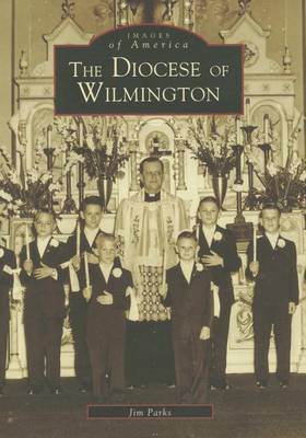 The Diocese of Wilmington book