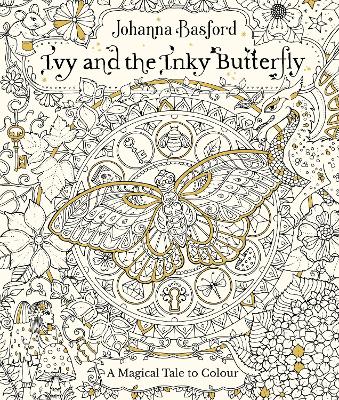 Ivy and the Inky Butterfly by Johanna Basford