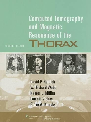 Computed Tomography and Magnetic Resonance of the Thorax book