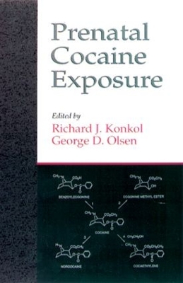 Prenatal Cocaine Exposure by Richard J. Konkol