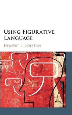 Using Figurative Language by Herbert L. Colston