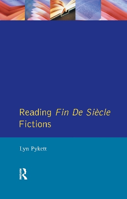 Reading Fin de Siï¿½cle Fictions book