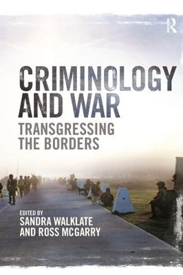 Criminology and War by Sandra Walklate