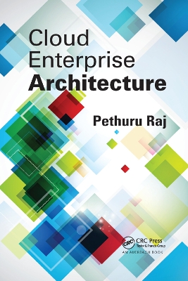 Cloud Enterprise Architecture by Pethuru Raj
