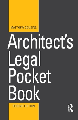 Architect's Legal Pocket Book by Matthew Cousins