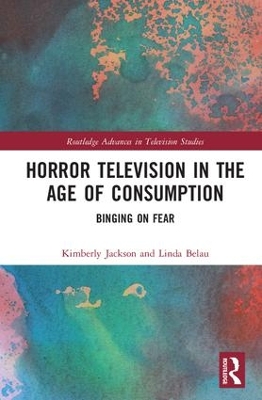 Horror Television in the Age of Consumption book