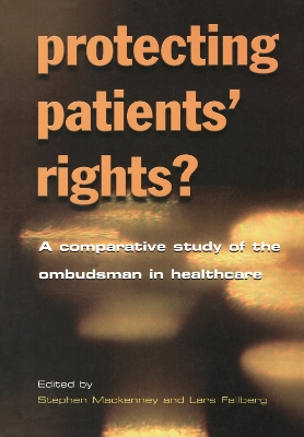 Protecting Patients' Rights: A Comparative Study of the Ombudsman in Healthcare book