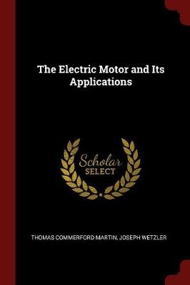 Electric Motor and Its Applications book