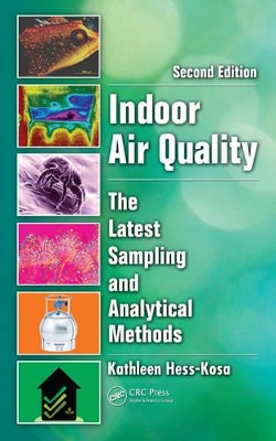 Indoor Air Quality: The Latest Sampling and Analytical Methods, Second Edition book