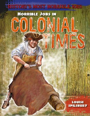 Horrible Jobs in Colonial Times book