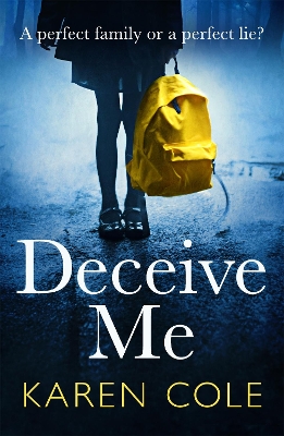 Deceive Me: An addictive psychological thriller with a breathtaking ending! book