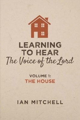 Learning to Hear the Voice of the Lord book