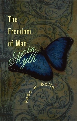 Freedom of Man in Myth book