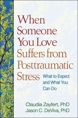 When Someone You Love Suffers from Posttraumatic Stress book