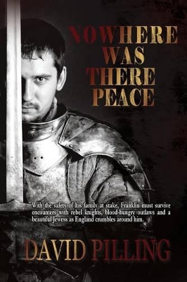 Nowhere Was There Peace by David Pilling