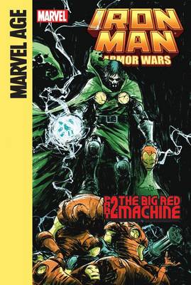 Iron Man and the Armor Wars Part 2: The Big Red Machine book