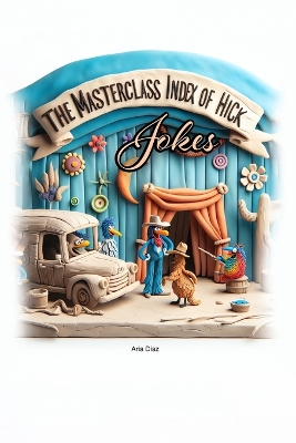 The MasterClass Index of Hick Jokes book