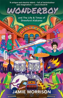 Wonderboy: and The Life & Times of Drewford Alabama book