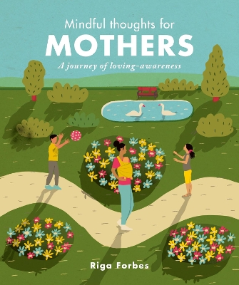 Mindful Thoughts for Mothers: A journey of loving-awareness book
